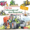 Buchcover Hör mal (Soundbuch): Fahrzeuge auf dem Bauernhof