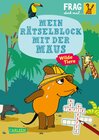 Buchcover Frag doch mal ... die Maus: Mein Rätselblock mit der Maus- Wilde Tiere