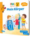 Buchcover Frag doch mal ... die Maus: Mein Körper