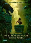 Buchcover Disney – Dangerous Secrets 6: Das Dschungelbuch: Die Stärke des Wolfs ist das Rudel