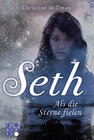 Buchcover Seth. Als die Sterne fielen