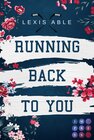 Buchcover Running Back to You (»Back to You«-Reihe 1)