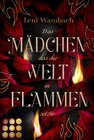 Buchcover Das Mädchen, das die Welt in Flammen setzte