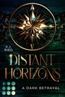 Buchcover Distant Horizons 1: A Dark Betrayal