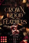 Buchcover Crown of Blood and Feathers 1: Verrat
