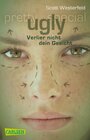 Buchcover Ugly – Pretty – Special 1: Ugly - Verlier nicht dein Gesicht