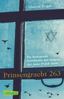 Buchcover Prinsengracht 263: Die bewegende Geschichte des Jungen, der Anne Frank liebte