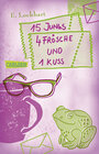 Buchcover 15 Jungs, 4 Frösche und 1 Kuss