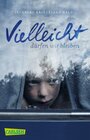 Buchcover Vielleicht dürfen wir bleiben