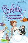 Buchcover Carlotta 4: Carlotta - Internat und Prinzenball