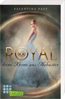 Buchcover Royal: Eine Krone aus Alabaster