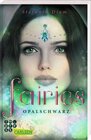 Buchcover Fairies 4: Opalschwarz