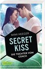 Buchcover Secret Kiss. Die Tochter vom Coach