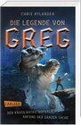 Buchcover Die Legende von Greg 1: Der krass katastrophale Anfang der ganzen Sache
