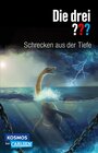 Buchcover Die drei ???: Schrecken aus der Tiefe