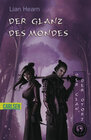 Buchcover Der Clan der Otori, Band 3: Der Glanz des Mondes