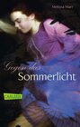 Buchcover Sommerlicht-Serie, Band 1: Gegen das Sommerlicht