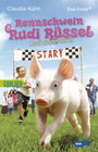 Buchcover Rennschwein Rudi Rüssel, Band 1: Rennschwein Rudi Rüssel - Rudi startet durch