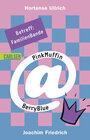Buchcover PinkMuffin@BerryBlue, Band 5: PinkMuffin@BerryBlue - Betreff: FamilienBande