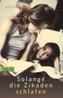 Buchcover Solange die Zikaden schlafen