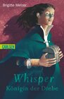 Buchcover Whisper - Königin der Diebe