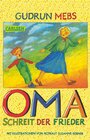 Buchcover Oma und Frieder, Band 1: ,,Oma!", schreit der Frieder