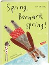Buchcover Spring, Bernard, spring!