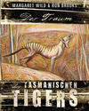 Buchcover Der Traum des Tasmanischen Tigers