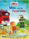 Buchcover Max-Bilderbücher: Max und die Feuerwehr