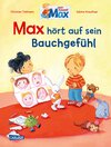 Buchcover Max-Bilderbücher: Max hört auf sein Bauchgefühl