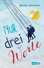 Buchcover Nur drei Worte (Nur drei Worte – Love, Simon)