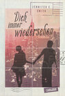 Buchcover Dich immer wiedersehen