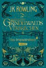 Buchcover Phantastische Tierwesen: Grindelwalds Verbrechen (Das Originaldrehbuch)