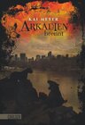 Buchcover Arkadien-Reihe 2: Arkadien brennt