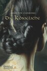 Buchcover Die Königliche (Die sieben Königreiche 3)