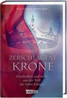 Buchcover Zerschlagene Krone - Geschichten und mehr aus der Welt der roten Königin (Die Farben des Blutes 5)