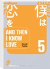Buchcover And Then I Know Love 5