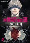 Buchcover The Beast Must Die – Sweet Bitter