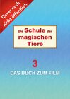 Buchcover Die Schule der magischen Tiere 3: Das Buch zum Film