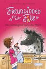 Buchcover Freundinnen für alle Felle, Band 2: Freundinnen für alle Felle - Das zotteligste Pony der Welt