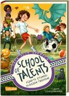 Buchcover School of Talents 5: Fünfte Stunde: Klassen treffen!