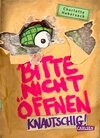 Buchcover Bitte nicht öffnen 9: Knautschig!