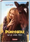 Buchcover Ponyherz 1: Wild und frei. Das Buch zum Film