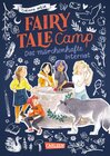 Buchcover Fairy Tale Camp 1: Das märchenhafte Internat