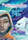 Buchcover Whisperworld 6: Jagd durchs Eis