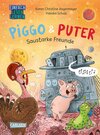 Buchcover Piggo und Puter: Saustarke Freunde