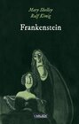 Buchcover Die Unheimlichen: Frankenstein nach Mary Shelley