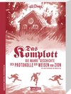 Buchcover Das Komplott – Die wahre Geschichte der Protokolle der Weisen von Zion