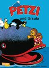 Buchcover Petzi: Petzi und Ursula