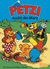 Buchcover Petzi: Petzi sucht die Mary